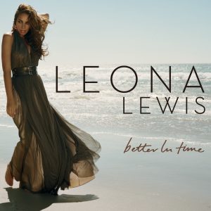 Leona Lewis – Better In Time – Single(886973157220)【16bit／44.1kHz】土耳其区-OppsUnote音乐广场