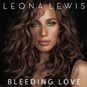 Leona Lewis – Bleeding Love – Single(888880474902)【16bit／44.1kHz】土耳其区-OppsUnote音乐广场