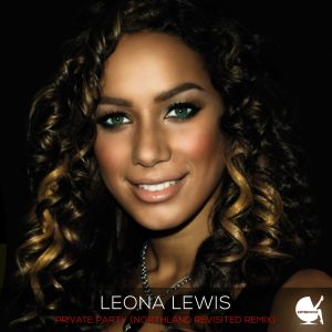 Leona Lewis – Private Party (Northland Revisited Mix) – Single(191018989880)【16bit／44.1kHz】土耳其区-OppsUnote音乐广场