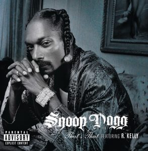 Snoop Dogg – That’s That S___ (Radio Edit) [feat. R. Kelly] – Single(00602517207837)【16bit／44.1kHz】土耳其区-OppsUnote音乐广场