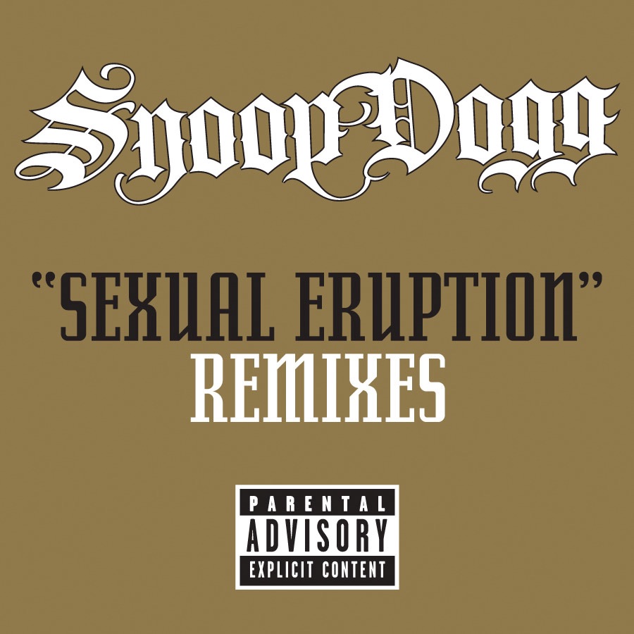 Snoop Dogg – Sexual Eruption (Remixes) – EPⒺ(00602517791749)【16bit／44.1kHz】土耳其区-OppsUnote音乐广场