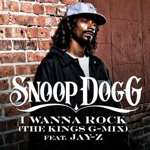 Snoop Dogg – I Wanna Rock (The Kings G-Mix) [feat. JAY Z] – Single(05099962817356)【16bit／44.1kHz】土耳其区-OppsUnote音乐广场