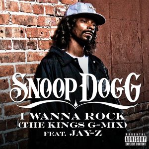 Snoop Dogg – I Wanna Rock (The Kings G-Mix) [feat. JAY Z] – SingleⒺ(05099962856256)【16bit／44.1kHz】土耳其区-OppsUnote音乐广场