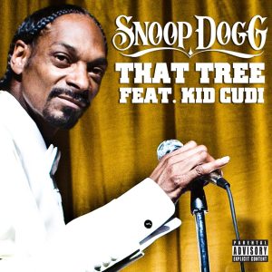 Snoop Dogg – That Tree (feat. Kid Cudi) – SingleⒺ(05099962819459)【16bit／44.1kHz】土耳其区-OppsUnote音乐广场