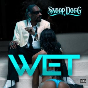 Snoop Dogg – Wet – SingleⒺ(05099909427457)【16bit／44.1kHz】土耳其区-OppsUnote音乐广场