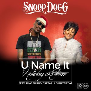 Snoop Dogg – U Name It Holiday Anthem (feat. Shirley Caesar & DJ Battlecat) – Single(5060450061988)【16bit／44.1kHz】土耳其区-OppsUnote音乐广场