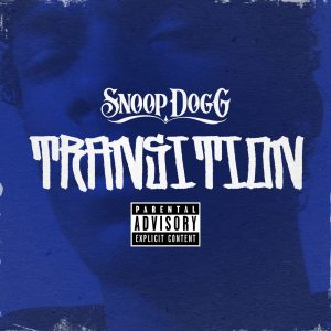 Snoop Dogg – Transition – SingleⒺ(888915402788)【16bit／44.1kHz】土耳其区-OppsUnote音乐广场