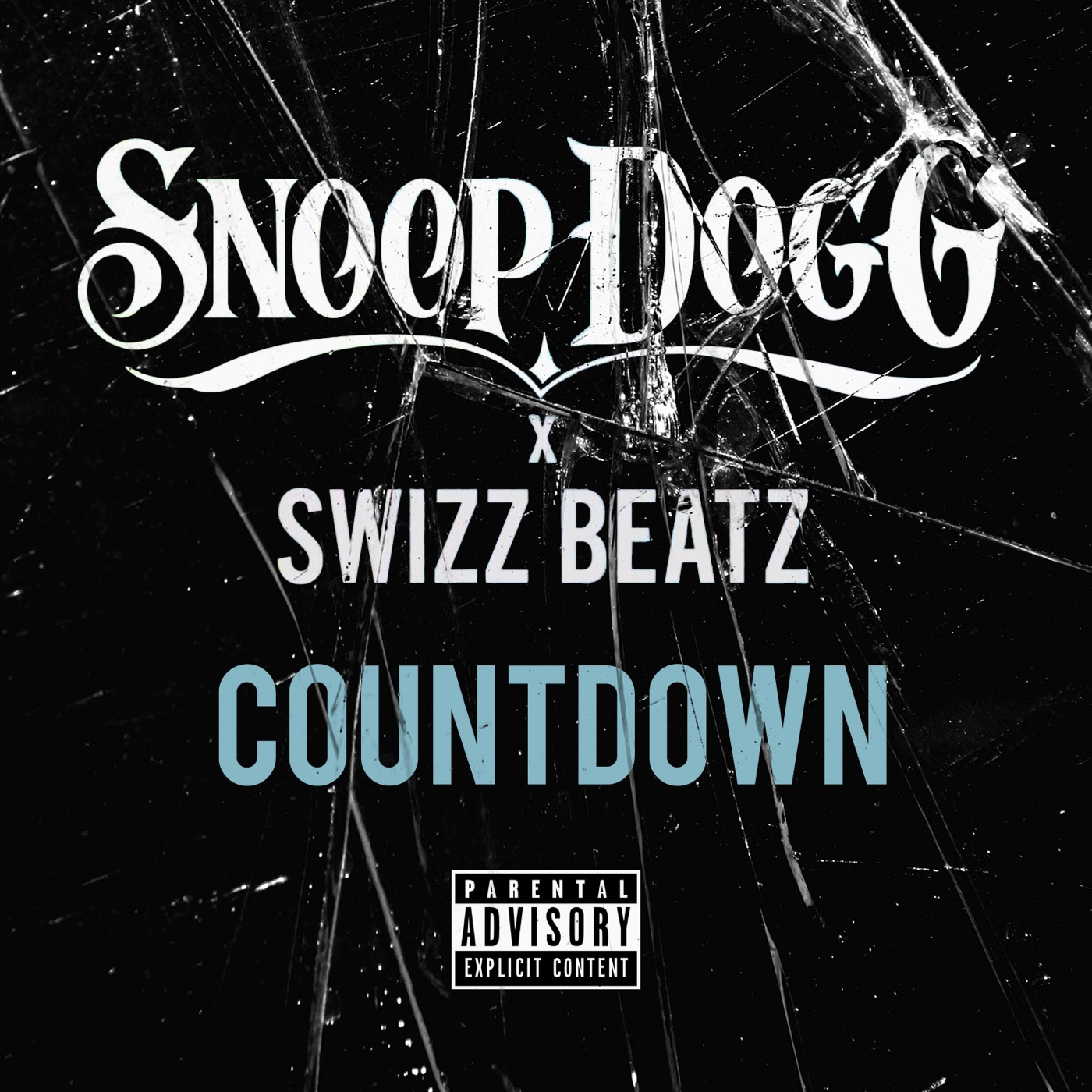 Snoop Dogg - Countdown (feat. Swizz Beatz) - SingleⒺ(888915962701)【24bit／44.1kHz】土耳其区-OppsUnote音乐广场