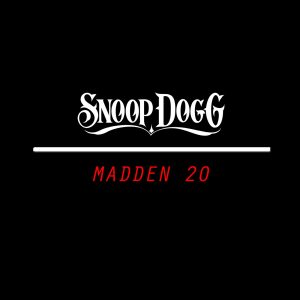 Snoop Dogg – Madden 20 – Single(888915959558)【16bit／44.1kHz】土耳其区-OppsUnote音乐广场