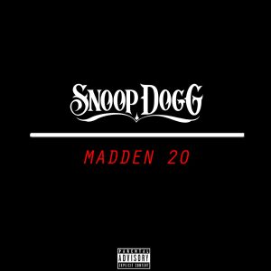 Snoop Dogg – Madden 20 – SingleⒺ(888915959565)【16bit／44.1kHz】土耳其区-OppsUnote音乐广场