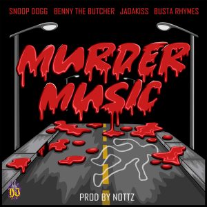 Snoop Dogg – Murder Music (feat. Benny the Butcher, Jadakiss & Busta Rhymes) – Single(00602445048861)【24bit／44.1kHz】土耳其区-OppsUnote音乐广场
