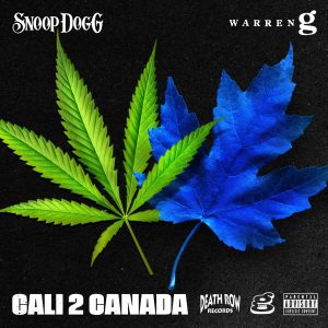 Snoop Dogg – Cali 2 Canada – SingleⒺ(797885195760)【16bit／44.1kHz】土耳其区-OppsUnote音乐广场