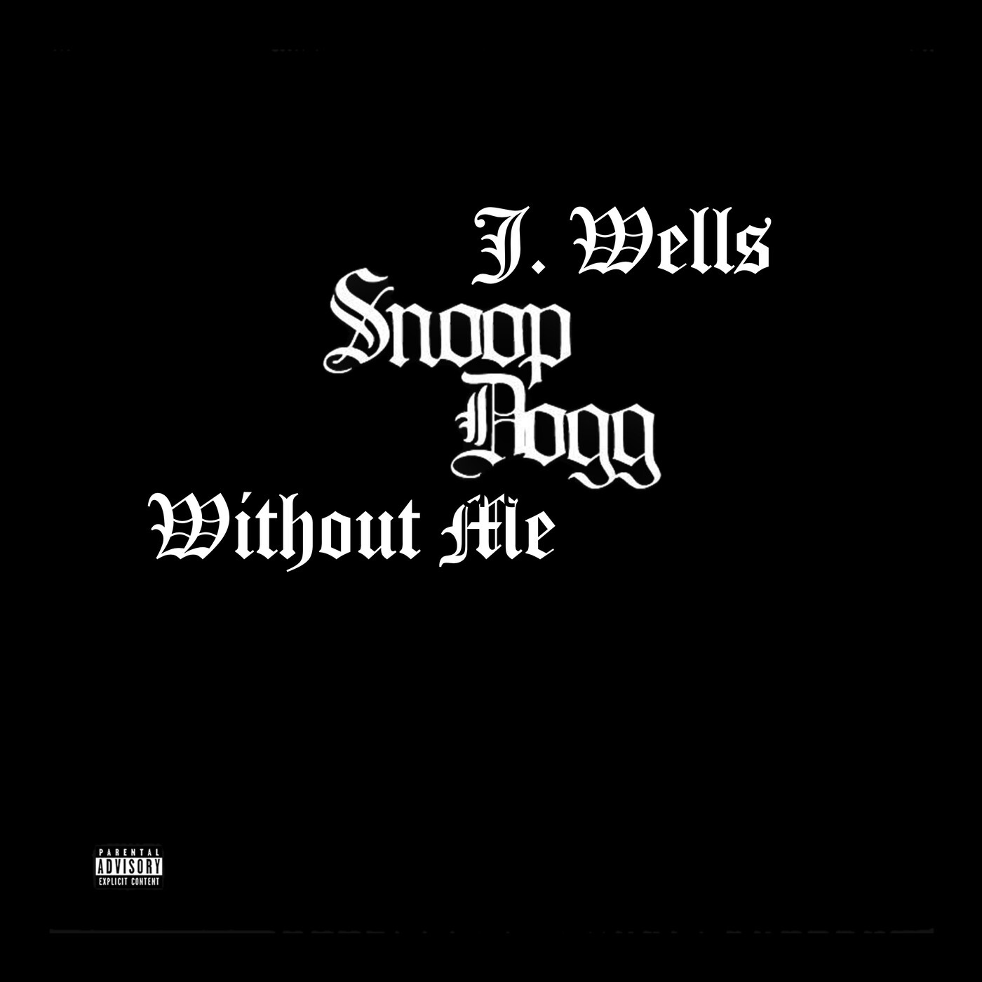 Snoop Dogg – Without Me (feat. Katt Williams & DJ Battlecat) – SingleⒺ(198704731457)【16bit／44.1kHz】土耳其区-OppsUnote音乐广场