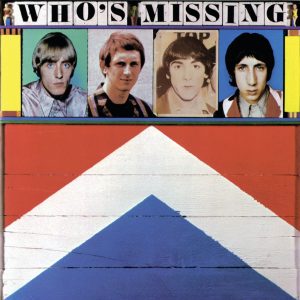 The Who – Who’s Missing(00602537949991)【24bit／44.1kHz】土耳其区-OppsUnote音乐广场