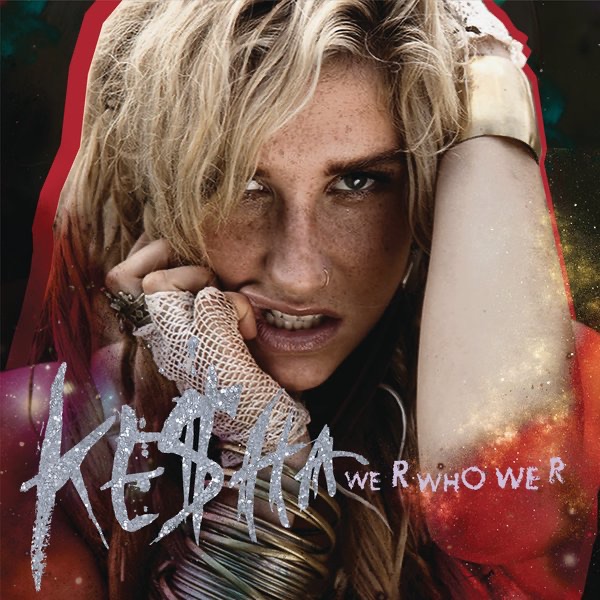 图片[1]-Kesha – We R Who We R – EP(884977855685)【16bit／44.1kHz】土耳其区-OppsUnote音乐广场