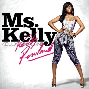 Kelly Rowland – Ms. Kelly(886971102925)【16bit／44.1kHz】土耳其区-OppsUnote音乐广场
