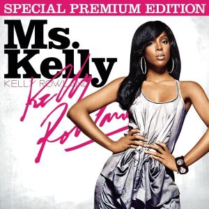 Kelly Rowland – Ms. Kelly(886971128420)【16bit／44.1kHz】土耳其区-OppsUnote音乐广场