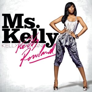 Kelly Rowland – Ms. Kelly(888880255143)【16bit／44.1kHz】土耳其区-OppsUnote音乐广场