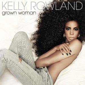 Kelly Rowland – Grown Woman – Single(00602527455860)【16bit／44.1kHz】土耳其区-OppsUnote音乐广场
