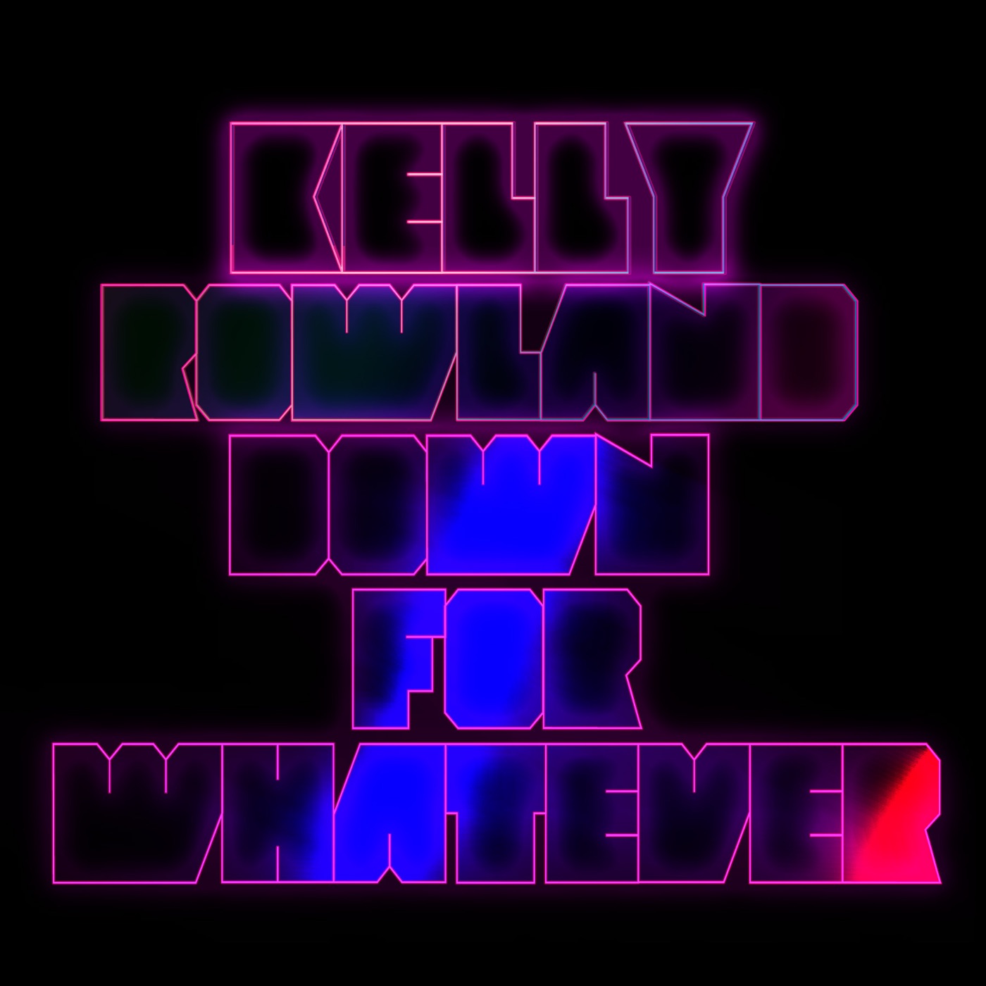 Kelly Rowland - Down for Whatever (feat. The WAV.s) [Remixes] - EP(00602527879369)【16bit／44.1kHz】土耳其区-OppsUnote音乐广场