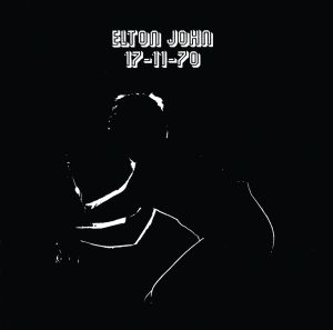Elton John – 17-11-70(00731452816528)【16bit／44.1kHz】土耳其区-OppsUnote音乐广场