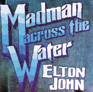 Elton John – Madman Across the Water(00602527918945)【24bit／96.0kHz】土耳其区-OppsUnote音乐广场