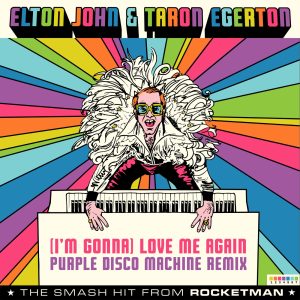 Elton John – (I’m Gonna) Love Me Again (From “Rocketman”) [Purple Disco Machine Remix] – Single(00602508608940)【24bit／44.1kHz】土耳其区-OppsUnote音乐广场