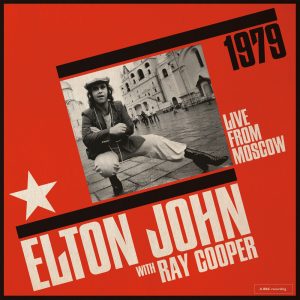 Elton John – Live from Moscow, 1979(00602577889387)【16bit／44.1kHz】土耳其区-OppsUnote音乐广场