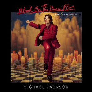 Michael Jackson – BLOOD ON THE DANCE FLOOR／ HIStory In The MixⒺ(074646800027)【24bit／96.0kHz】土耳其区-OppsUnote音乐广场