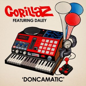 Gorillaz – Doncamatic (feat. Daley) – EP(5099994787955)【16bit／44.1kHz】土耳其区-OppsUnote音乐广场