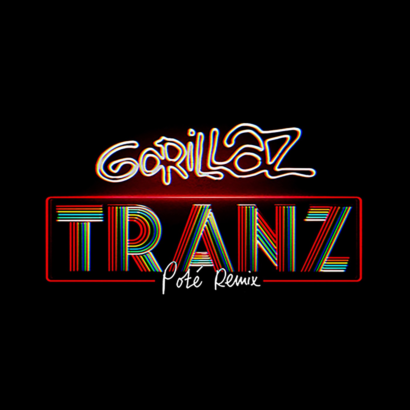 Gorillaz - Tranz (Poté Remix) - Single(190295536404)【16bit／44.1kHz】土耳其区-OppsUnote音乐广场