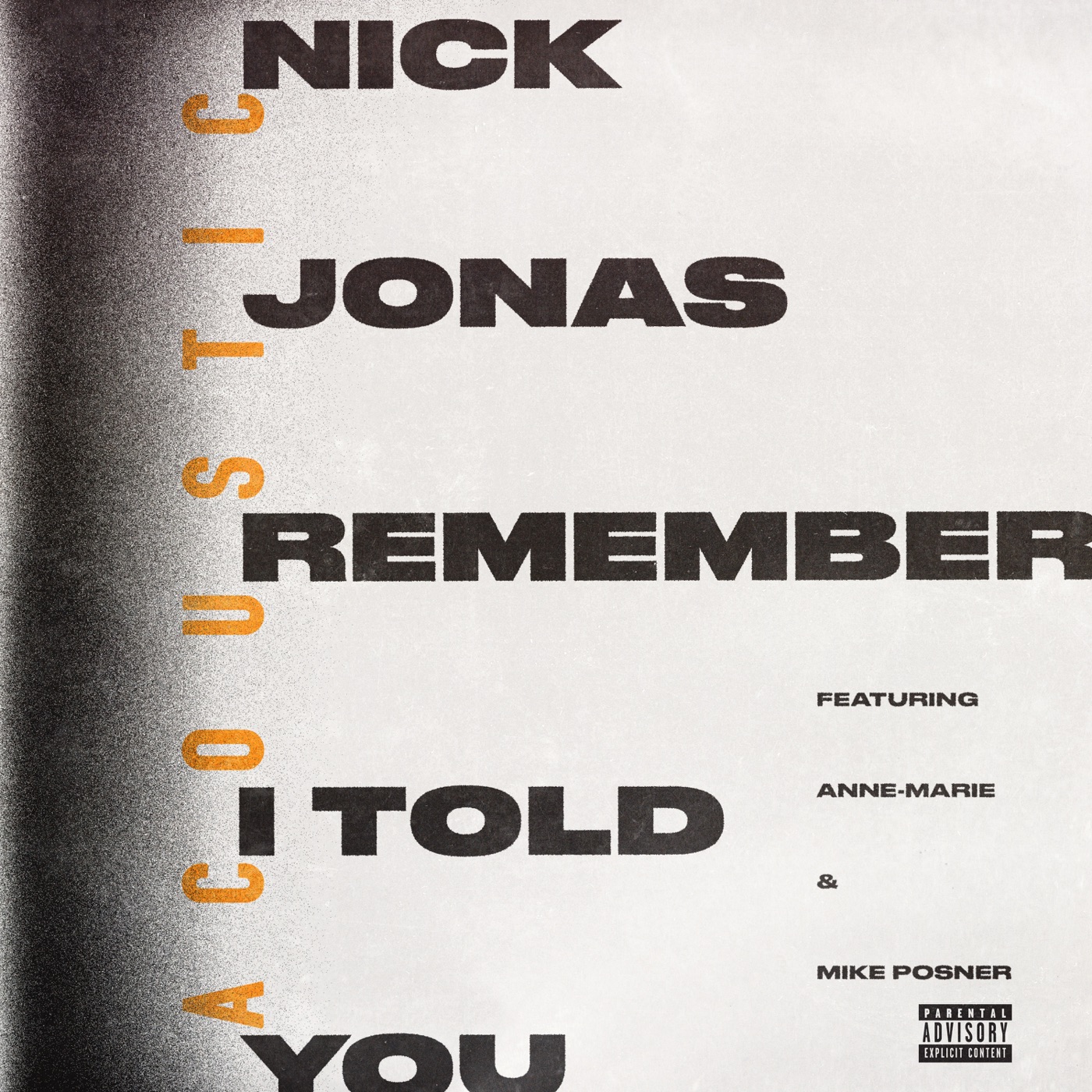 图片[1]-Nick Jonas – Remember I Told You (feat. Anne-Marie & Mike Posner) [Acoustic] – SingleⒺ(00602557769609)【16bit／44.1kHz】土耳其区-OppsUnote音乐广场
