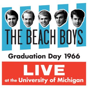 The Beach Boys – Graduation Day 1966： Live at the University of Michigan(00602557286809)【16bit／44.1kHz】土耳其区-OppsUnote音乐广场