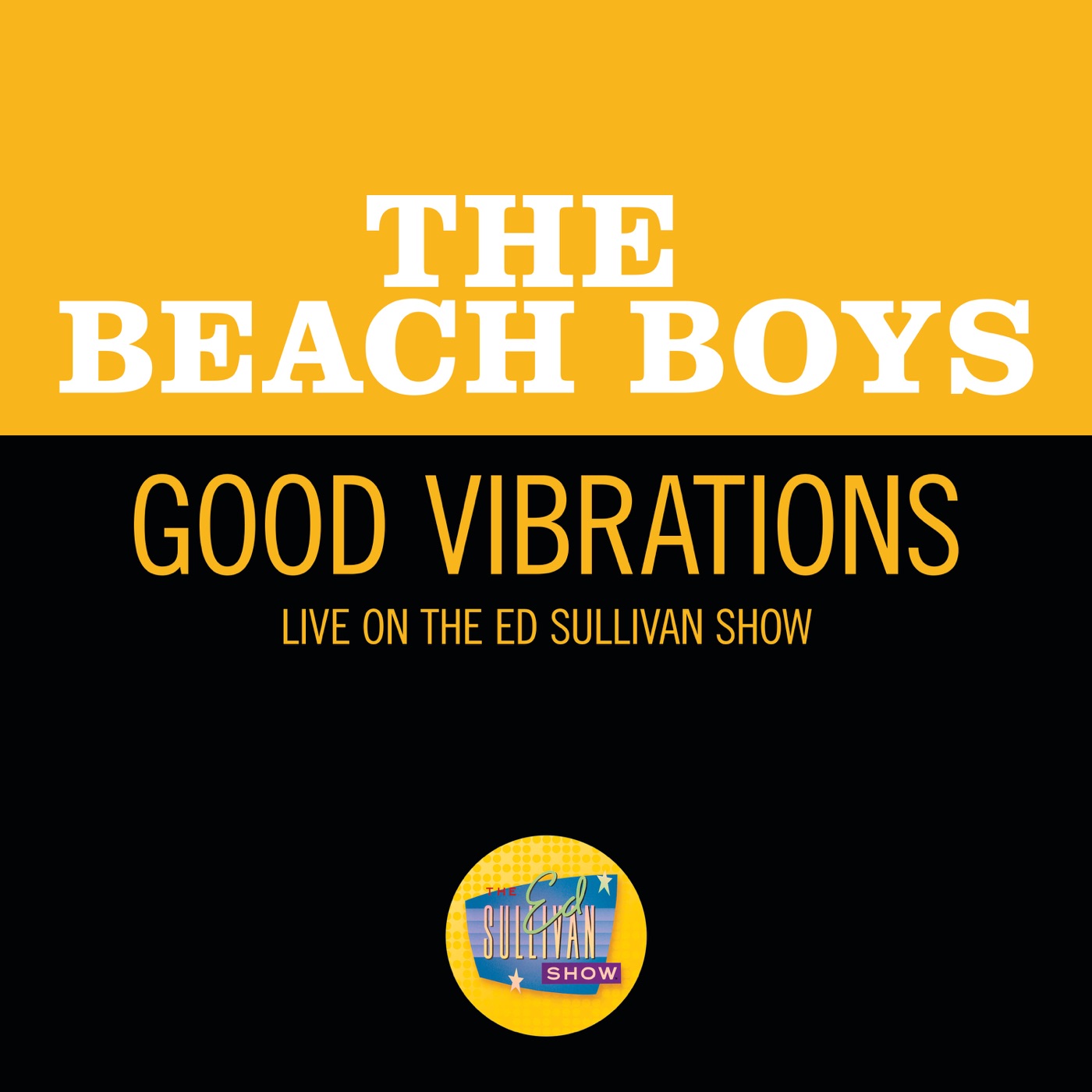 The Beach Boys – Good Vibrations (Live On The Ed Sullivan Show, October 13, 1968) – Single(00602507345914)【16bit／44.1kHz】土耳其区-OppsUnote音乐广场