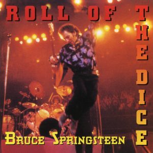 Bruce Springsteen – Roll of the Dice – Single(886446720067)【24bit／44.1kHz】土耳其区-OppsUnote音乐广场
