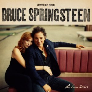 Bruce Springsteen – The Live Series： Songs of Love(886447850190)【16bit／44.1kHz】土耳其区-OppsUnote音乐广场