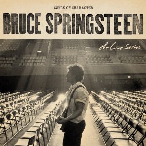 Bruce Springsteen – The Live Series： Songs of CharacterⒺ(196871047814)【16bit／44.1kHz】土耳其区-OppsUnote音乐广场