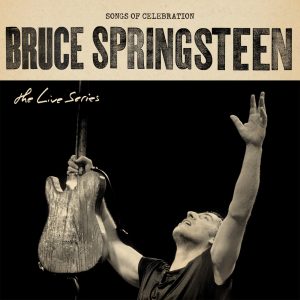 Bruce Springsteen – Songs Of Celebration (The Live Series)(196871884921)【16bit／44.1kHz】土耳其区-OppsUnote音乐广场