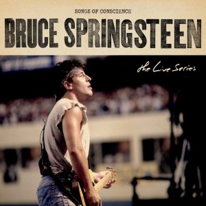 Bruce Springsteen – The Live Series： Songs Of Conscience(196872373202)【16bit／44.1kHz】土耳其区-OppsUnote音乐广场