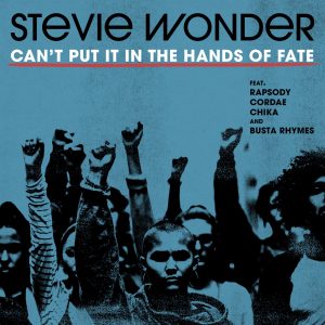 Stevie Wonder – Can’t Put It In The Hands Of Fate (feat. Rapsody, Cordae, Chika & Busta Rhymes) – Single(00602435377469)【24bit／44.1kHz】土耳其区-OppsUnote音乐广场