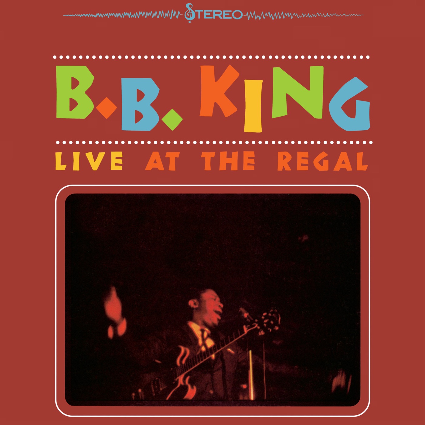 B.B. King – Live At the Regal(00602547481955)【24bit／44.1kHz】土耳其区-OppsUnote音乐广场