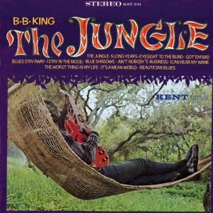 B.B. King – The Jungle(196626712189)【16bit／44.1kHz】土耳其区-OppsUnote音乐广场