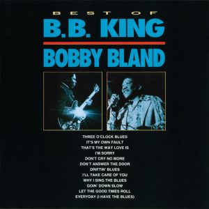 B.B. King – Best of B.B. King & Bobby Bland(00602567831891)【16bit／44.1kHz】土耳其区-OppsUnote音乐广场