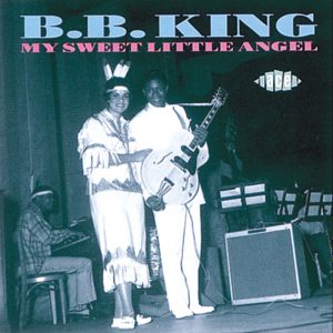 B.B. King – My Sweet Little Angel(196626722096)【16bit／44.1kHz】土耳其区-OppsUnote音乐广场