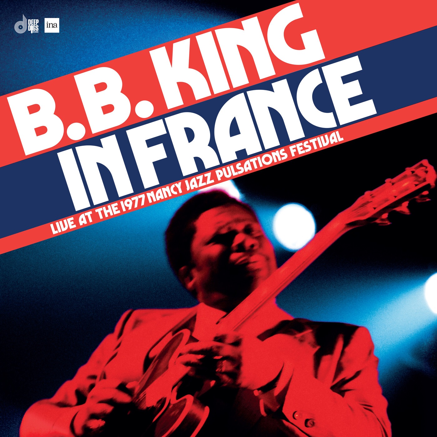 图片[1]-B.B. King – In France： Live at The 1977 Nancy Jazz Pulsations Festival(8435395504703)【16bit／44.1kHz】土耳其区-OppsUnote音乐广场
