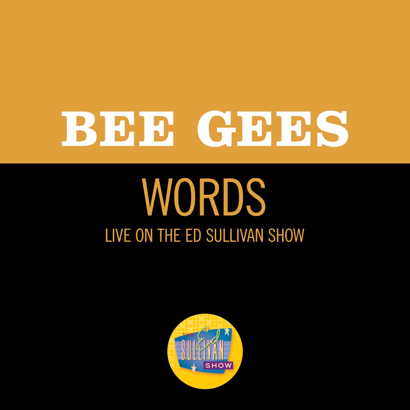 Bee Gees – Words (Live On The Ed Sullivan Show, March 17, 1968) – Single(00602507487867)【16bit／44.1kHz】土耳其区-OppsUnote音乐广场