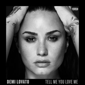 Demi Lovato – Tell Me You Love MeⒺ(00602567834694)【24bit／44.1kHz】土耳其区-OppsUnote音乐广场
