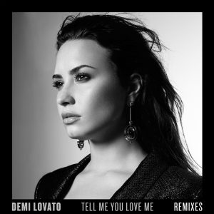 Demi Lovato – Tell Me You Love Me (Remixes) – EP(00602567548188)【16bit／44.1kHz】土耳其区-OppsUnote音乐广场