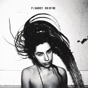 PJ Harvey – Rid of MeⒺ(00731451469626)【16bit／44.1kHz】土耳其区-OppsUnote音乐广场