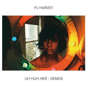PJ Harvey – Uh Huh Her – DemosⒺ(00602507401184)【24bit／44.1kHz】土耳其区-OppsUnote音乐广场